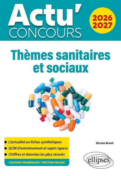 Thèmes sanitaires et sociaux 2026-2027 : concours paramédicaux, fonction publique