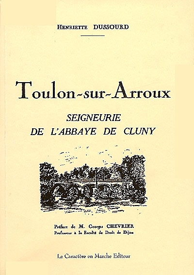 Toulon-sur-Arroux : seigneurie de l'Abbaye de Cluny