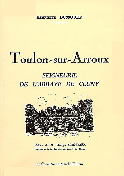 Toulon-sur-Arroux : seigneurie de l'Abbaye de Cluny