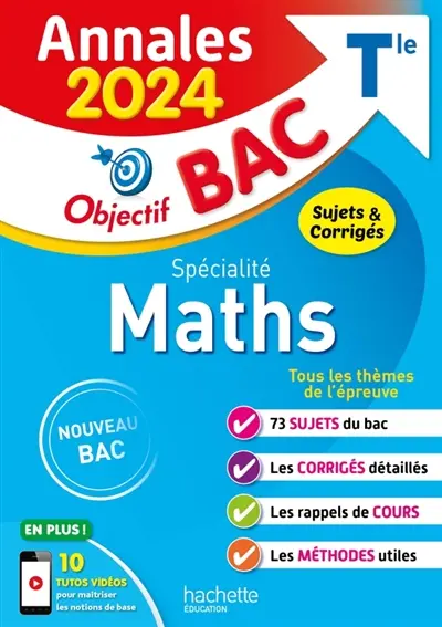 Spécialité maths terminale : annales 2024, sujets & corrigés : nouveau bac