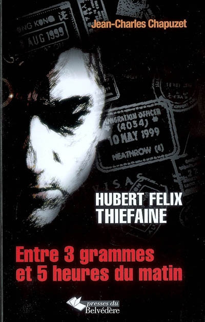 Hubert Félix Thiéfaine : entre 3 grammes et 5 heures du matin