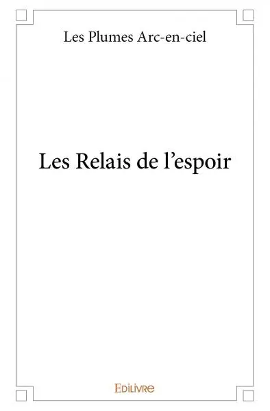 Les relais de l'espoir