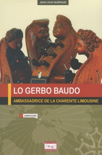 Lo Gerbo baudo : ambassadrice de la Charente limousine
