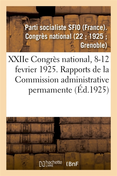 XXIIe Congrès national,...
