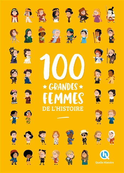 100 grandes femmes de l'histoire