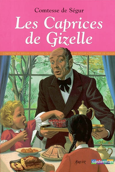 Les caprices de Gizelle