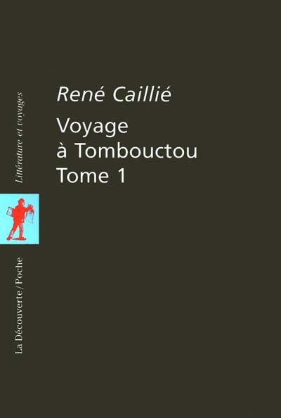 Voyage à Tombouctou. Vol. 1