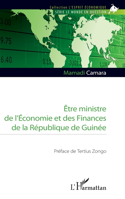 Etre ministre de l'Economie et des Finances de la République de Guinée