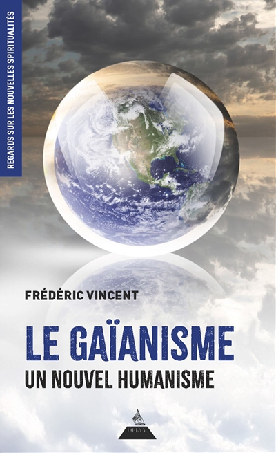 Le gaïanisme, un nouvel...