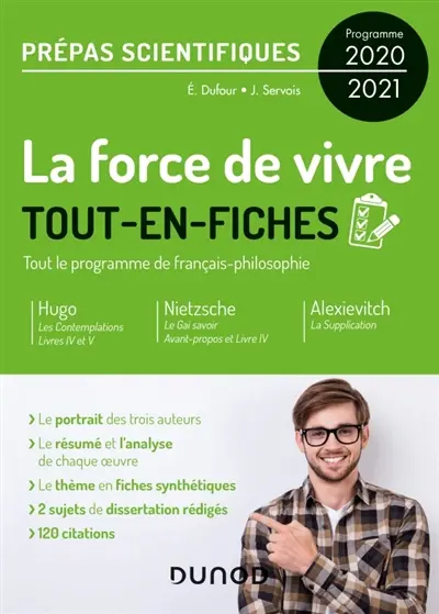 La force de vivre, tout-en-fiches : Hugo, Les contemplations, livres IV et V ; Nietzsche, Le gai savoir ; Alexievitch, La supplication : prépas scientifiques, programme 2020-2021