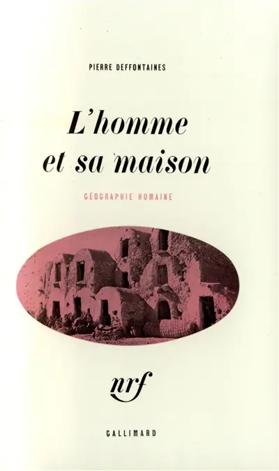 L'Homme et sa maison