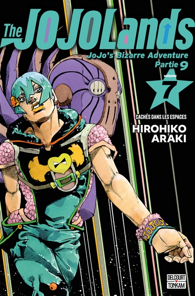 The Jojolands : Jojo's bizarre adventure, tome 7 : Cachés dans les espaces