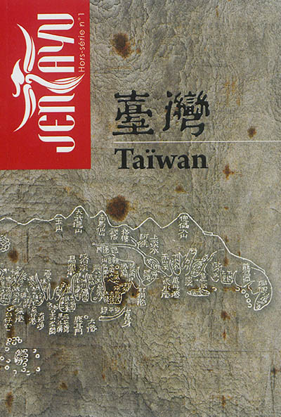 Jentayu, hors-série : revue littéraire d'Asie, n° 1. Taïwan