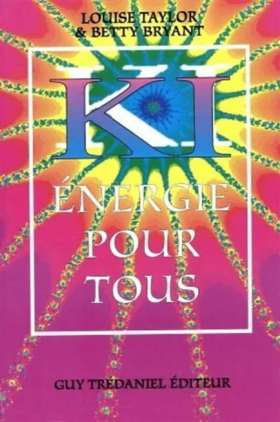 Le Ki : énergie pour tous