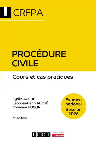 Procédure civile : CRFPA, examen national session 2026 : cours et cas pratiques