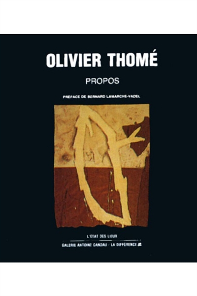 Olivier Thomé, propos