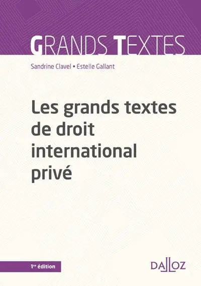 Les grands textes de droit international privé