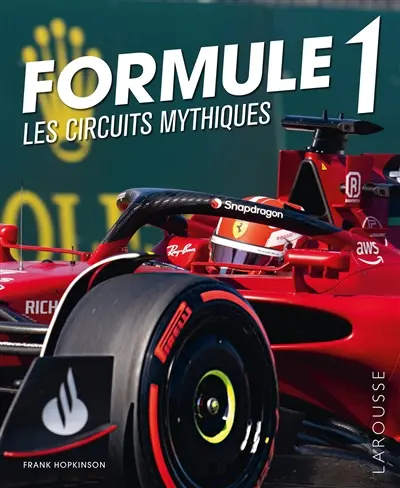 Formule 1 : les circuits mythiques