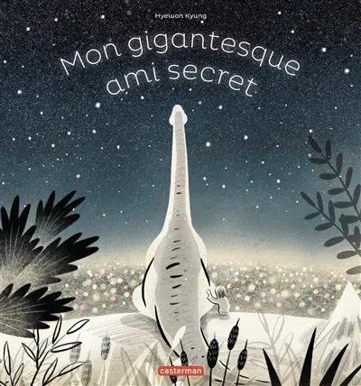 Mon gigantesque ami secret
