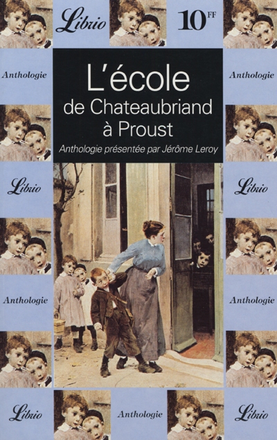 L'école, de Chateaubriand à Proust