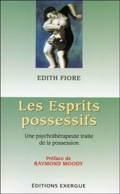 Les esprits possessifs :...
