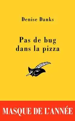 Pas de bug dans la pizza