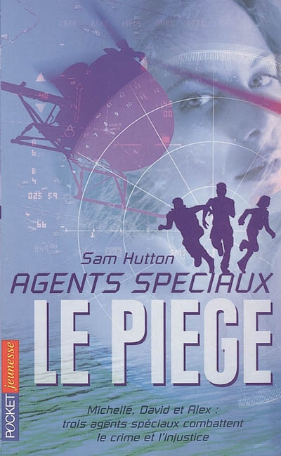 Le piège - Agents spéciaux