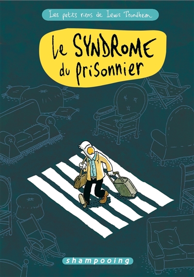 Les petits riens de Lewis Trondheim. Vol. 2. Le syndrome du prisonnier