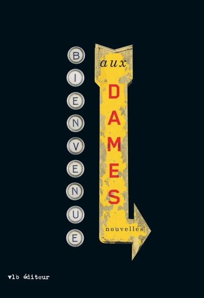 Bienvenue aux dames
