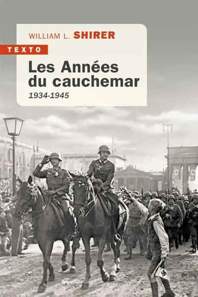 Les années du cauchemar : 1934-1945
