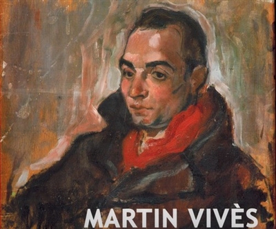 Martin Vivès : une vie engagée, une oeuvre libre