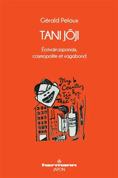 Tani Joji : écrivain japonais, cosmopolite et vagabond