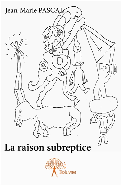 La raison subreptice