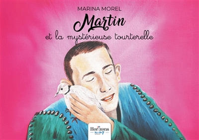 Martin et la mystérieuse tourterelle