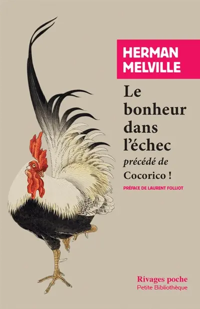 Le bonheur dans l'échec. Cocorico !