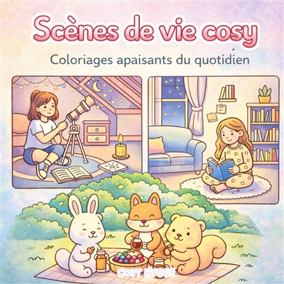 Scènes de vie cosy :...