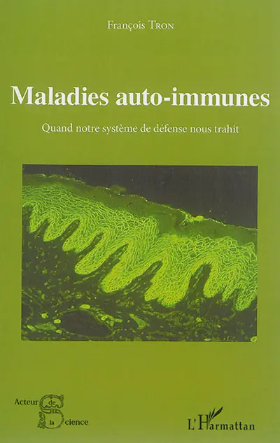 Maladies auto-immunes : quand notre système de défense nous trahit
