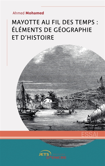 Mayotte au fil des temps :...