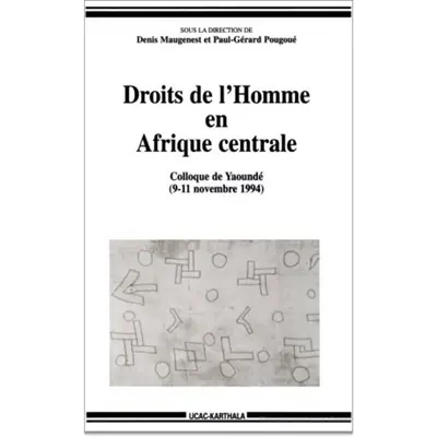 Droits de l'homme en Afrique centrale