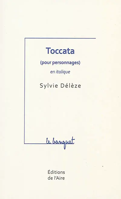 Toccata (pour personnages) en italique