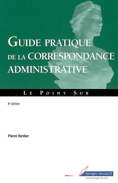 Guide pratique de la correspondance administrative
