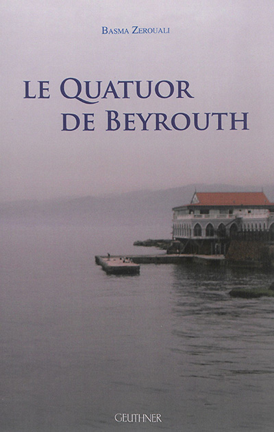 Le quatuor de Beyrouth