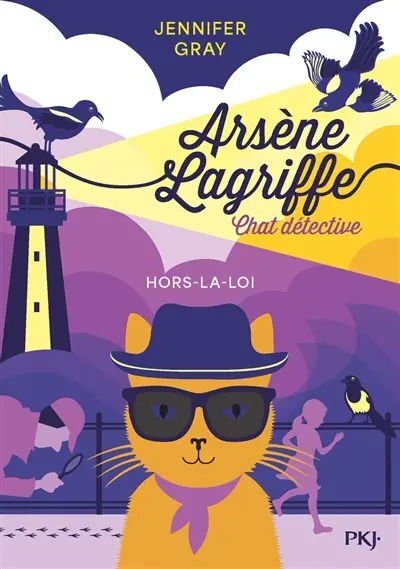 Arsène Lagriffe. Vol. 1. Hors-la-loi