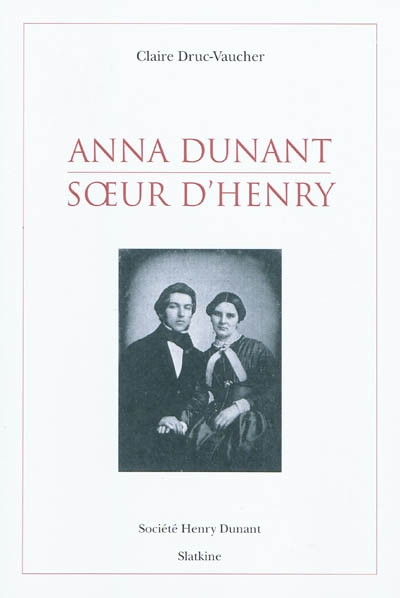 Anna Dunant, soeur d'Henry