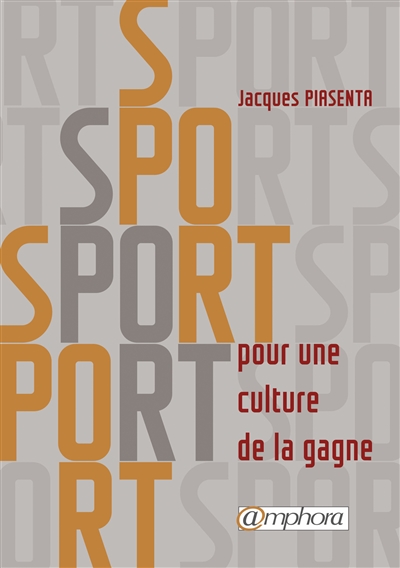Sport : pour une culture de la gagne