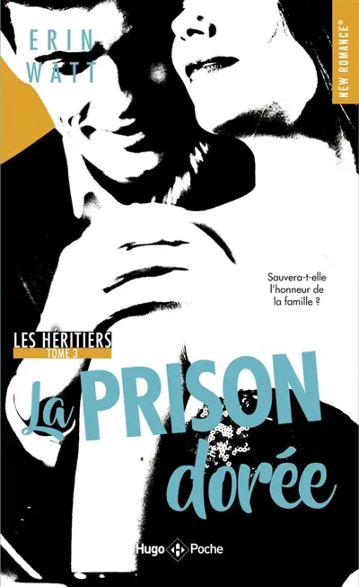 Les héritiers. Vol. 3. La prison dorée