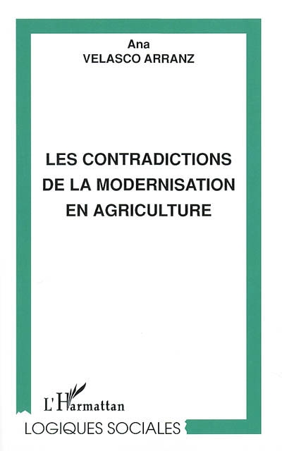 Les contradictions de la modernisation en agriculture