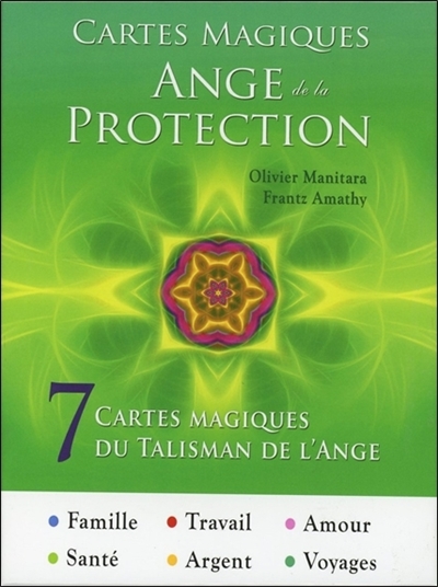 Cartes magiques ange de la protection : 7 cartes magiques du talisman de l'ange