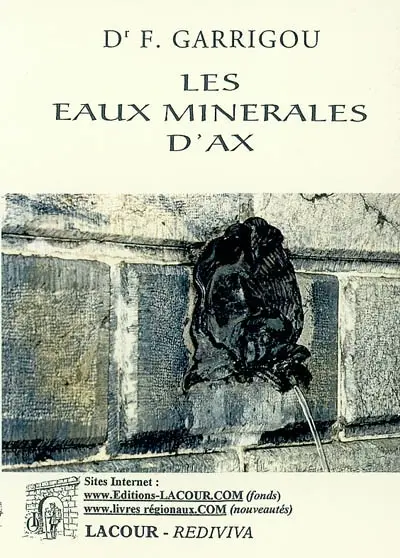 Les eaux minérales d'Ax