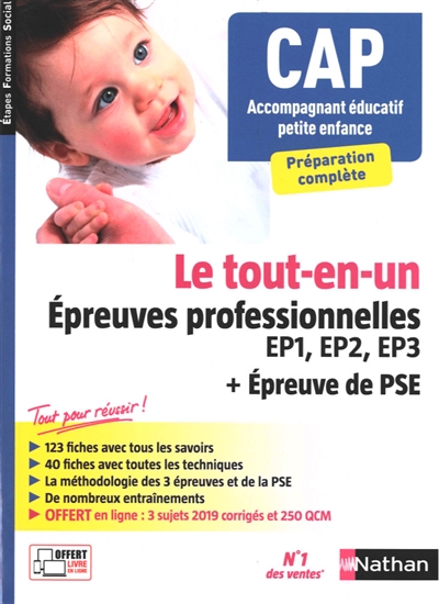 CAP accompagnant éducatif petite enfance : le tout-en-un épreuves professionnelles EP1, EP2, EP3 : 2020-2021